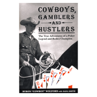 Cowboys, Gamblers and Hustlers